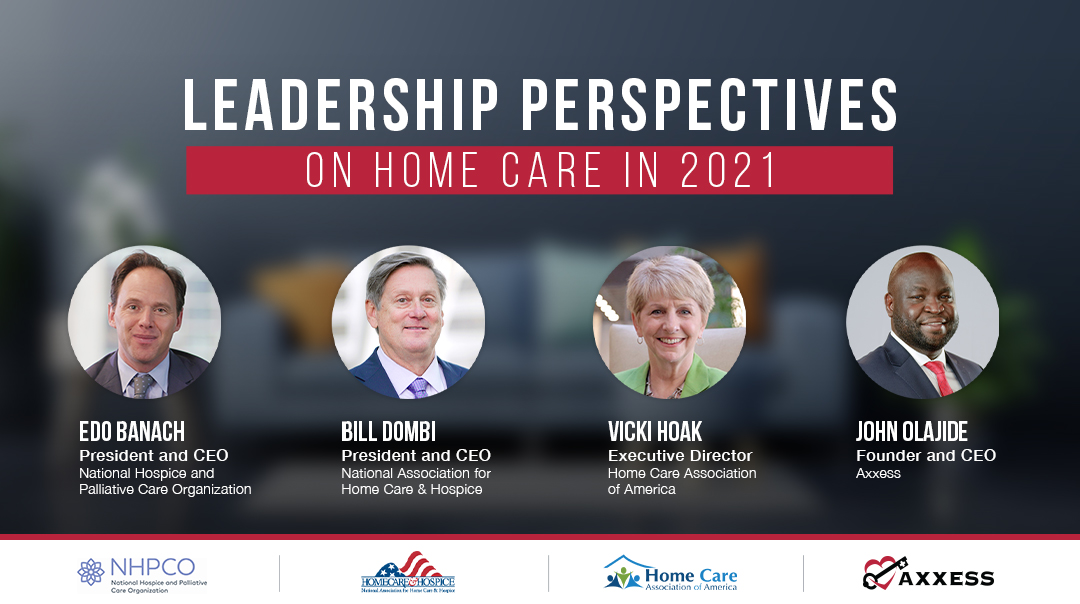 Leadership Perspectives on Home Care in 2021
